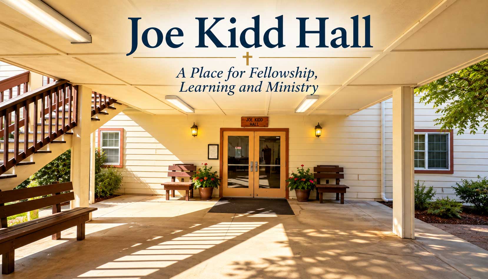 Joe Kidd Hall A Place For Fellowship - Mariposa United Methodist Church