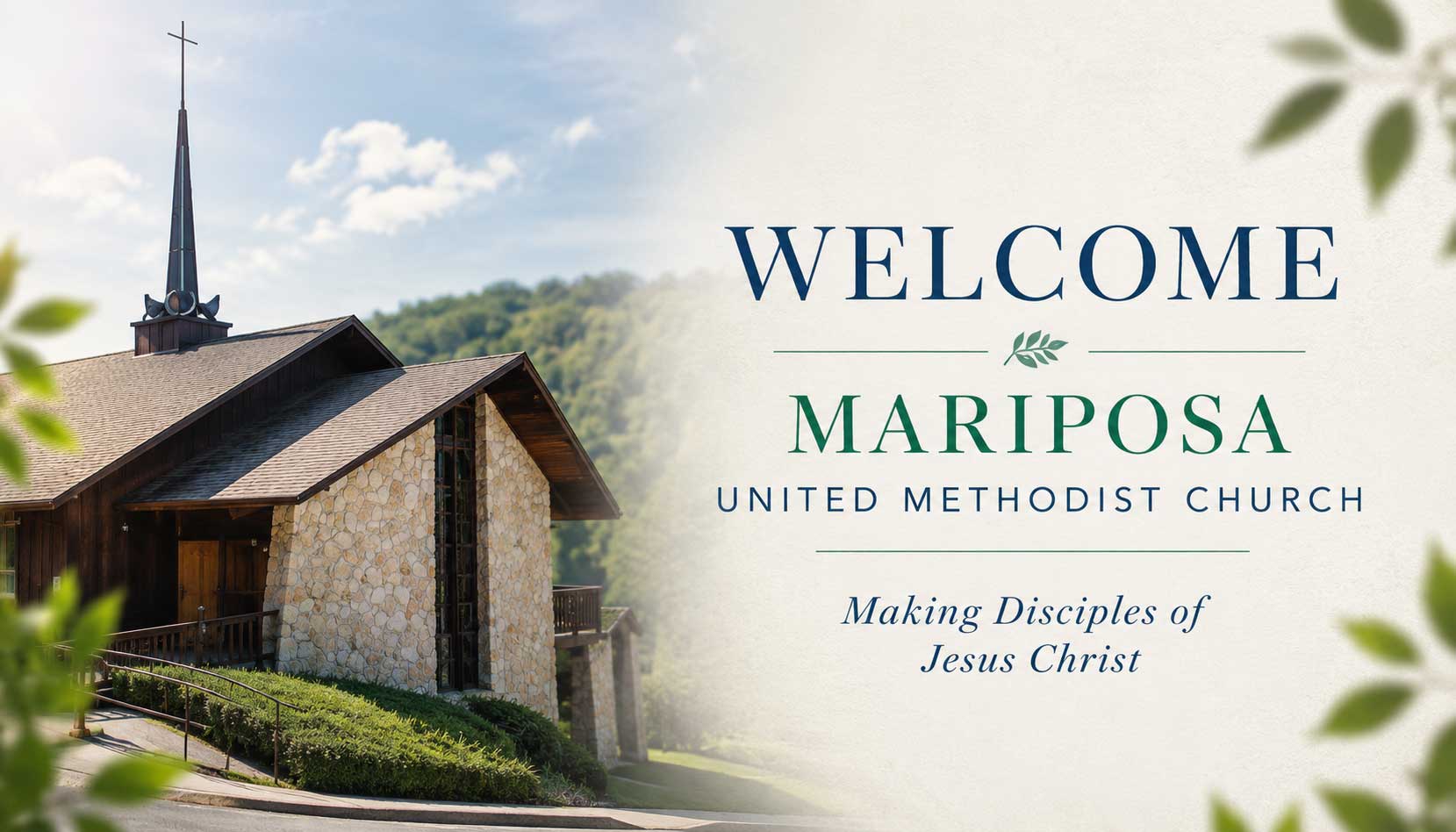 Welcome to Mariposa United Methodist Church